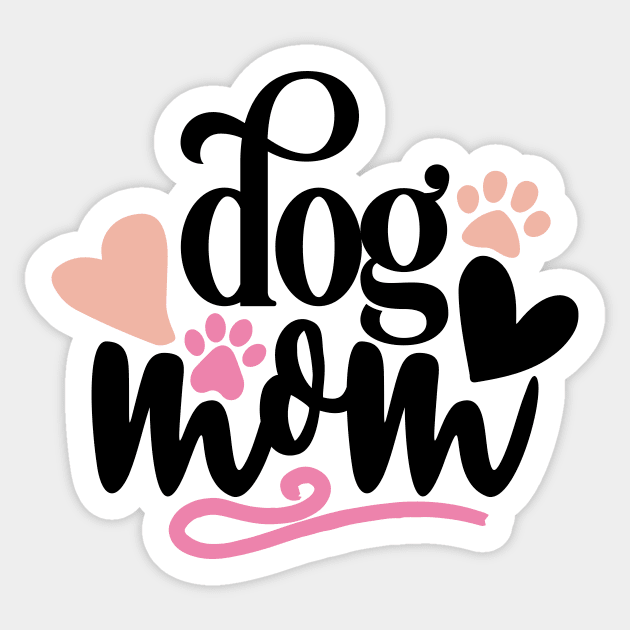 DOG MOM Sticker by Misfit04